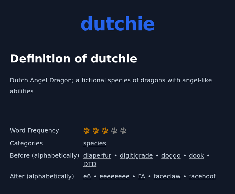 Definition of dutchie
 Dutch Angel Dragon; a fictional species of dragons with angel-like abilities