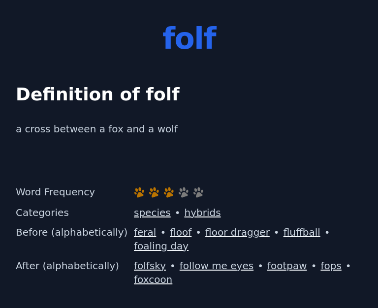 Definition of folf
 a cross between a fox and a wolf