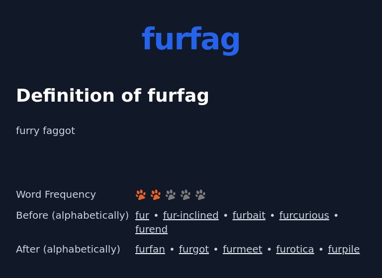 Definition of furfag
 furry faggot