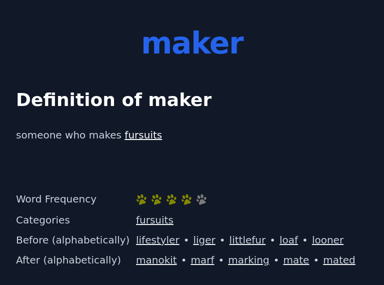 Definition of maker
 someone who makes fursuits