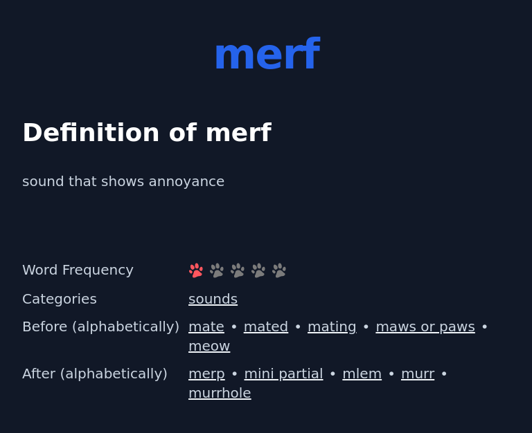 Definition of merf
 sound that shows annoyance