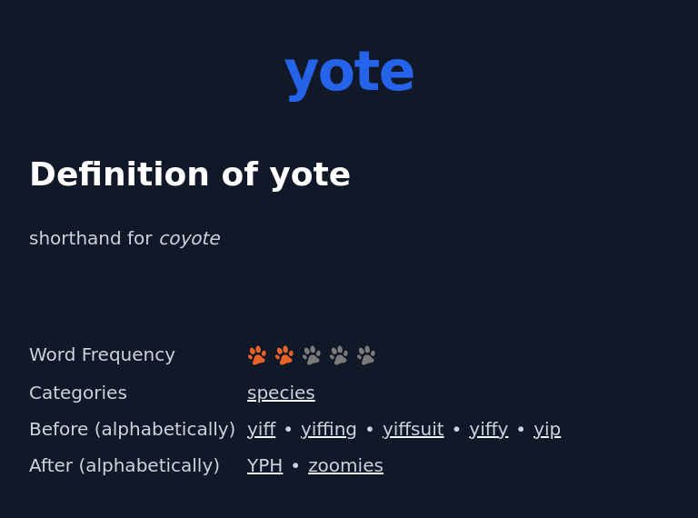 Definition of yote
 shorthand for coyote